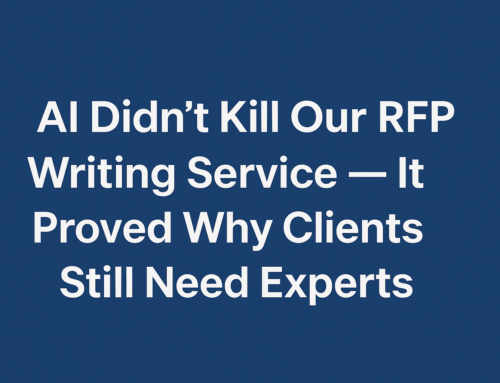 Why AI Couldn’t Kill Our RFP Writing Service